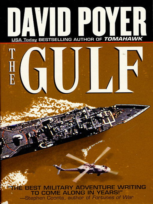 Title details for The Gulf by David Poyer - Available